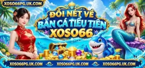 Bắn Cá Tiểu Tiên