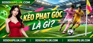 Kèo Phạt Góc XOSO66